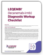 LEQEMBI (lecanemab-irmb) Indications Checklist